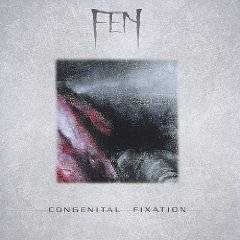 Fen (CAN) : Congenital Fixation